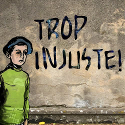 Trop injuste!