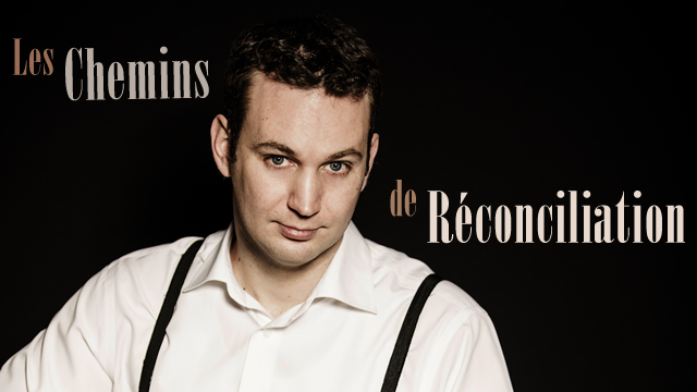 Les chemins de rconciliation Guillaume LOUIS